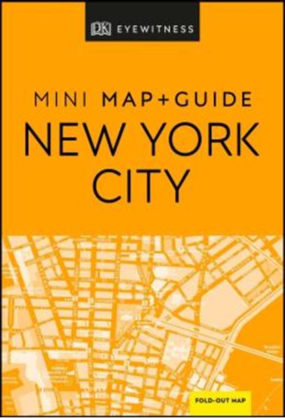 Picture of DK EYEWITNESS TRAVEL - NEW YORK CITY MINI MAP AND GUIDE