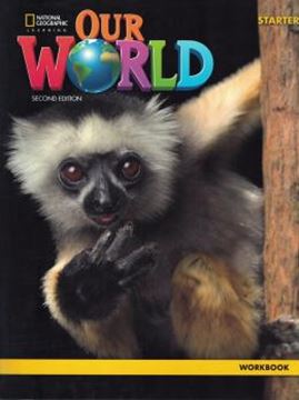 Imagem de OUR WORLD STARTER - WORKBOOK - 2ND ED.