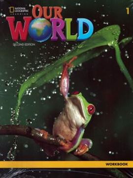 Imagem de OUR WORLD 1 WORKBOOK - 2ND EDI.