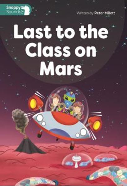 Picture of LAST TO THE CLASS ON MARS