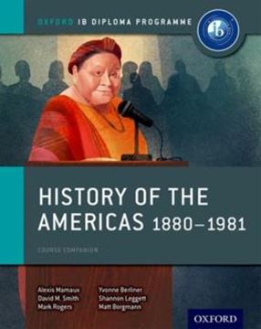 Imagem de HISTORY COURSE BOOK - HISTORY OF THE AMERICAS 1880-1981 - OXFORD IB DIPLOMA PROGRAMME