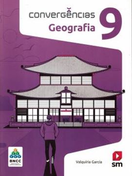 Imagem de CONVERGENCIAS - GEOGRAFIA - 9º ANO - BNCC - 2ª ED