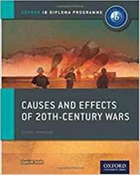 Imagem de OXFORD IB DIPLOMA PROGRAMME CAUSES AND EFFECTS OF 20TH CENTURY VARS COURSE COMPANION