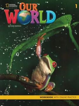 Imagem de OUR WORLD 1 WORKBOOK + ONLINE PRACTICE CODE - 2ND EDITION - BRITISH
