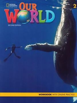 Imagem de OUR WORLD 2 WORKBOOK + ONLINE PRACTICE CODE - 2ND EDITION - BRITISH