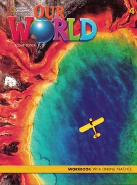 Imagem de OUR WORLD 4 - WORKBOOK + ONLINE PRACTICE CODE - 2ND EDITION  - BRITISH