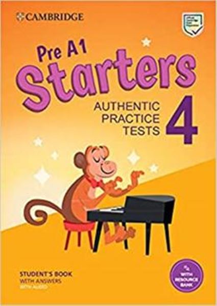 Picture of PRE A1 STARTERS 4 STUDENT´S BOOK WITH ANSWERS WITH AUDIO WITH RESOURCE BANK - AUTHENTIC PRACTICE TESTS
