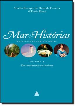 Imagem de MAR DE HISTORIAS DO ROMANTISMO AO REALISMO VOL. IV 