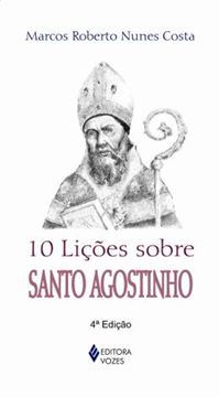 Imagem de 10 LICOES SOBRE SANTO AGOSTINHO - 4ª ED