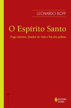 Imagem de ESPIRITO SANTO O  FOGO INTERIOR...