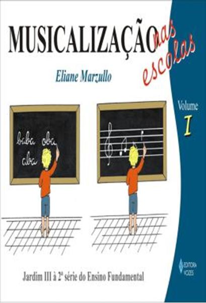 Picture of MUSICALIZACAO NAS ESCOLAS - VOL. I  (ALUNO) - 4ª ED.
