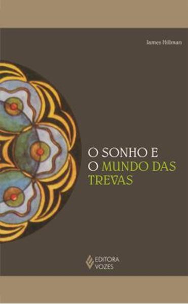 Picture of O SONHO E O MUNDO DAS TREVAS