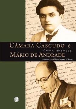 Imagem de CAMARA CASCUDO E MARIO DE ANDRADE CARTAS 1924 - 1944        
