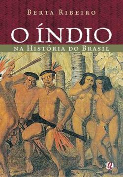 Imagem de INDIO NA HISTORIA DO BRASIL, O - 12ª ED