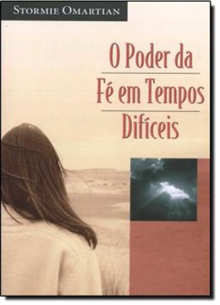 Picture of PODER DA FE EM TEMPOS DIFICEIS, O