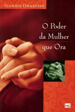 Imagem de PODER DA MULHER QUE ORA, O
