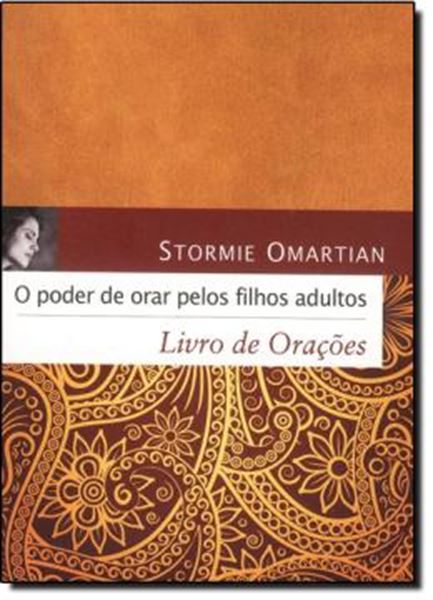 Picture of PODER DE ORAR PELOS FILHOS ADULTOS-LIVRO DE ORA, O