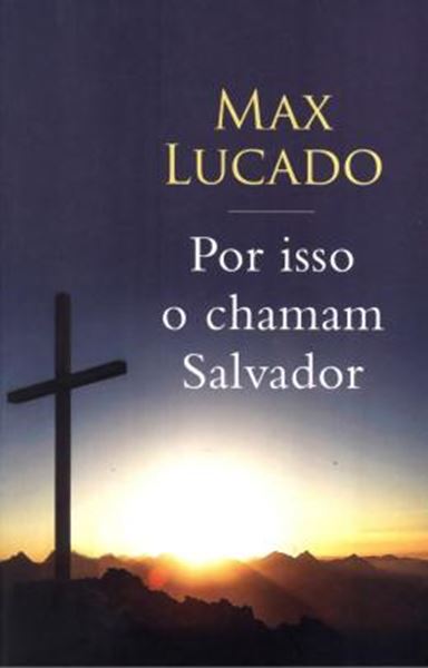 Picture of POR ISSO O CHAMAM SALVADOR