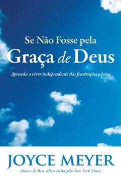 Imagem de SE NAO FOSSE PELA GRACA DE DEUS   