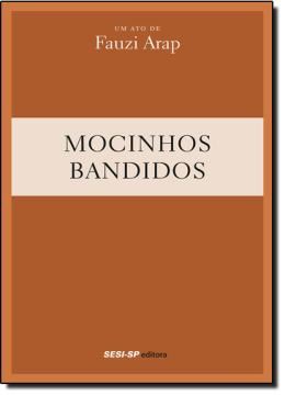 Imagem de MOCINHOS E BANDIDOS