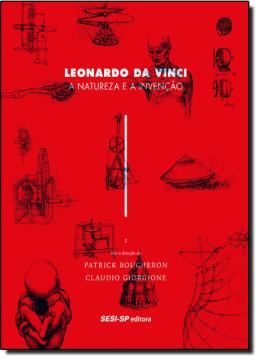 Imagem de LEONARDO DA VINCI - A NATUREZA E A INVENCAO