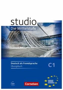 Imagem de STUDIO DIE MITTELSTUFE C1 - UBUNGSBUCH MIT HORTEXTEN DES UBUNGSTEILS ALS MP3-DOWNLOAD