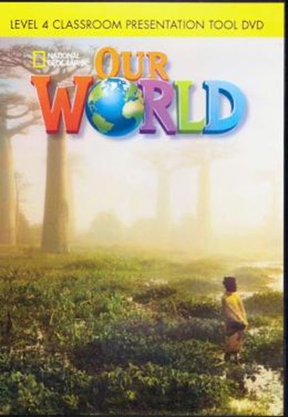 Picture of OUR WORLD 4 CLASSROOM PRESENTATION TOOL DVD - AMERICAN