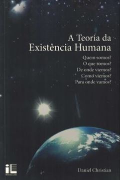Imagem de A TEORIA DA EXISTENCIA HUMANA