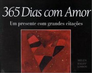 Imagem de 365 DIAS COM AMOR - UM PRESENTE COM GRANDES CITACOES
