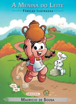 Imagem de TURMA DA MONICA - FABULAS ILUSTRADAS - A MENINA DO LEITE