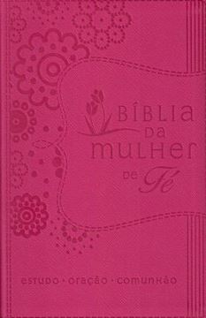 Imagem de BIBLIA DA MULHER DE FE - CAPA ROSA - 2ª ED