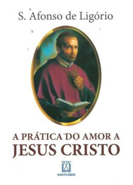 Picture of PRATICA DO AMOR A JESUS CRISTO, A