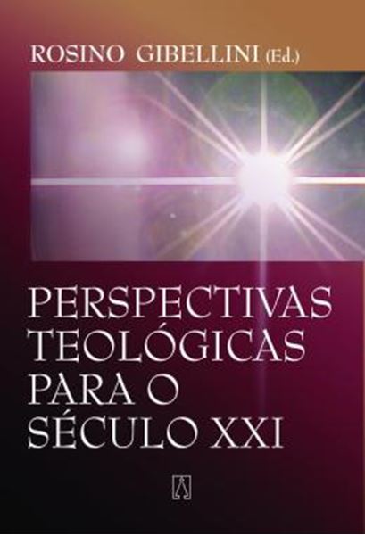 Picture of PERSPECTIVAS TEOLOGICAS PARA O SECULO XXI