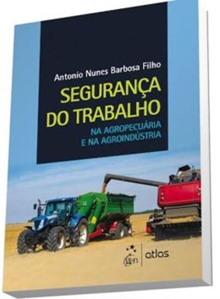 Picture of SEGURANCA DO TRABALHO NA AGROPECUARIA E NA AGROINDUSTRIA