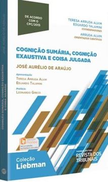 Imagem de COGNICAO SUMARIA, COGNICAO EXAUSTIVA E COISA JULGADA - COLECAO LIEBMAN