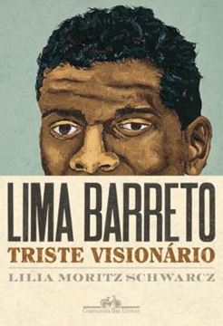 Imagem de LIMA BARRETO - TRISTE VISIONARIO