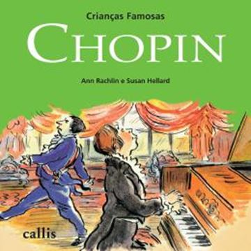 Imagem de CHOPIN - CRIANCAS FAMOSAS - 2ª ED