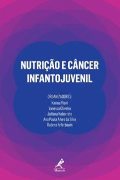 Imagem de NUTRICAO E CANCER INFANTOJUVENIL