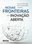 Imagem de NOVAS FRONTEIRAS EM INOVACAO ABERTA