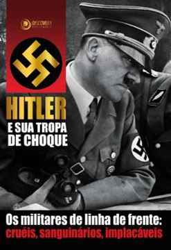 Imagem de HITLER E SUA TROPA DE CHOQUE