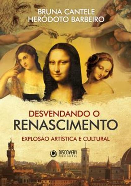 Picture of DESVENDANDO O RENASCIMENTO - EXPLOSAO ARTISTICA E CULTURAL