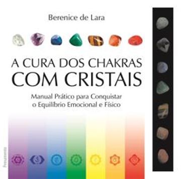 Imagem de CURA DOS CHAKRAS COM CRISTAIS, A 