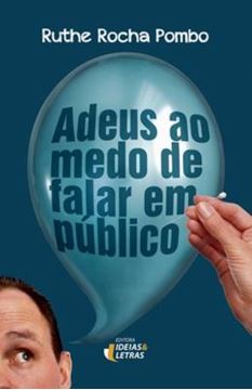 Imagem de ADEUS AO MEDO DE FALAR EM PUBLICO