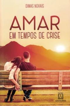 Imagem de AMAR EM TEMPOS DE CRISE