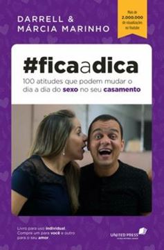 Imagem de #FICA A DICA - 100 ATITUDES QUE PODEM MUDAR O DIA A DIA DO SEXO NO SEU CASAMENTO