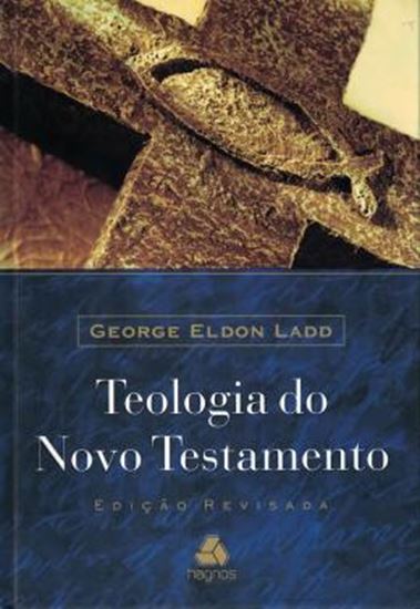 Picture of TEOLOGIA DO NOVO TESTAMENTO - LADD