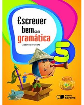 Imagem de ESCREVER BEM COM GRAMATICA - 5º ANO - 6ª ED