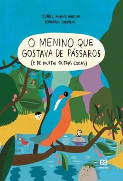 Imagem de MENINO QUE GOSTAVA DE PASSAROS, O - 1ª ED