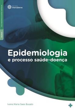 Imagem de EPIDEMIOLOGIA E PROCESSO SAUDE-DOENCA