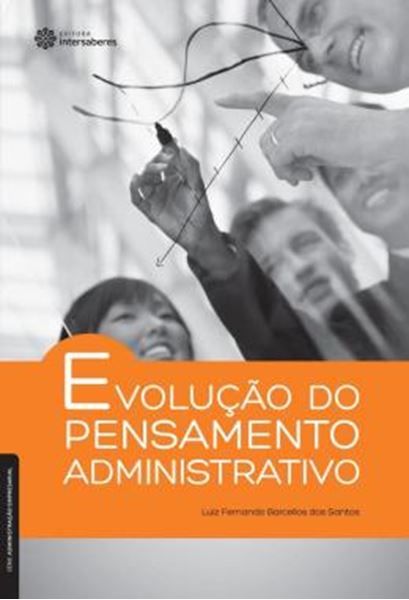 Picture of EVOLUCAO DO PENSAMENTO ADMINISTRATIVO
